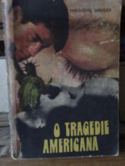 Theodore Dreiser - O tragedie americana foto