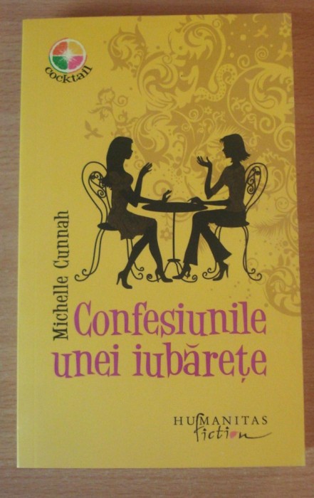 Confesiunile unei Iubarete - Michelle Cunnah Confesiunile unei Iubarete - Michelle Cunnah