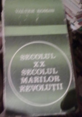 Roman Valter - Secolul XX - secolul marilor revolutii - Sinteze si perspective foto