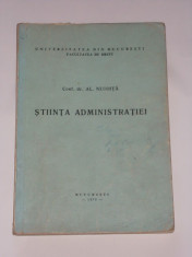 STIINTA ADMINISTRATIEI- AL. NEGOITA- UNIVERSITATEA BUCURESTI, FACULTATEA DE DREPT foto