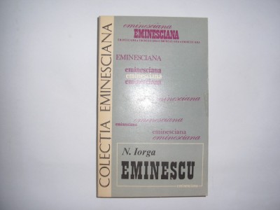 Eminescu - N. Iorga,rf foto