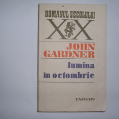 Lumina In Octombrie - John Gardner,rF1/1