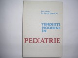 TENDINTE MODERNE IN PEDIATRIE M MAIORESCU,RF1/1