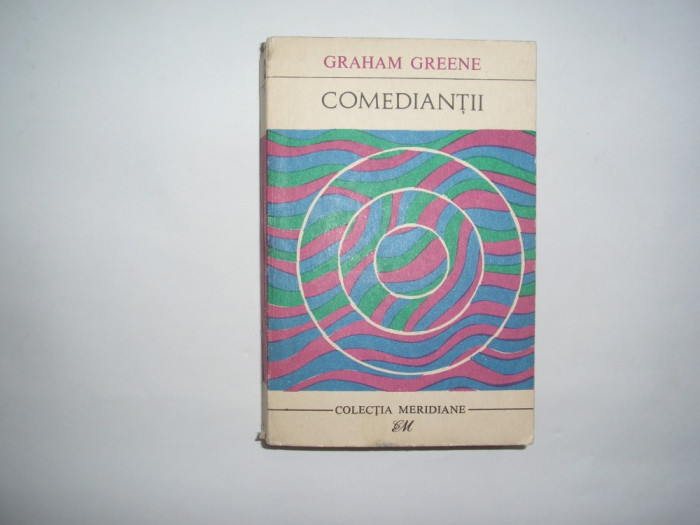 Comediantii - Autor : Graham Greene .rf1/2