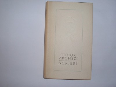 TUDOR ARGHEZI - SCRIERI vol. 3,rf1/2 foto