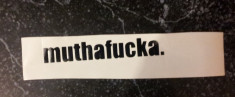 Sticker Muthafucka foto