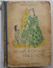 W.M. Thackeray - Henry Esmond Tortenete (The History of Henry Esmond) foto