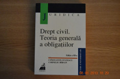 Drept civil. Teoria generala a obligatiilor - C-tin Stanescu, Corneliu Birsan foto