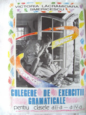 &amp;quot;CULEGERE DE EXERCITII GRAMATICALE PENTRU CLASELE II - IV&amp;quot;, Victoria Lacramioara Mericescu, 1995. Absolut noua foto