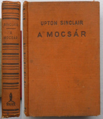 Upton Sinclair - A Mocsar (The Jungle) foto