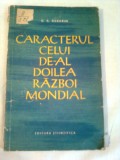 CARACTERUL CELUI DE-AL DOILEA RAZBOI MONDIAL ~ G. A. DEBORIN