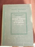 STUDIUL INSUSIRILOR TEHNOLOGICE ALE SOIURILOR DE VITA RODITOARE 1957 TRATATE MONOGRAFII
