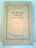 SEIZIEME SIECLE - ETUDES LITTERAIRES ( SECOLUL AL XVI- LEA - STUDII LITERARE) ~ EMILE FAGUET