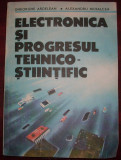 Gheorghe Ardelean si Alexandru Mihalcea - Electronica si progresul tehnico-stiintific
