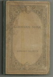 Cornelius Nepos / LIBER DE EXCELLENTIBUS DUCIBUS EXTERARUM GENTIUM - text latin, editie 1923,Hachette, Paris