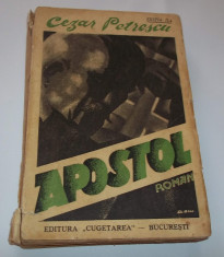 Cezar Petrescu - Apostol (editia a II-a interbelica) foto