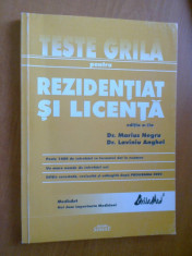 TESTE GRILA PENTRU REZIDENTIAT SI LICENTA VOL. I - DR. MARIUS NEGRU, DR. LAVINIU ANGHEL (2002) foto