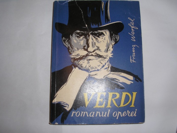 FRANZ WERFEL VERDI -ROMANUL OPEREI,rf2/2