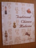 TRADITIONAL CHINESE MEDICINE - Yu Youhua, Lin Qian - 95 p. cu imagini color