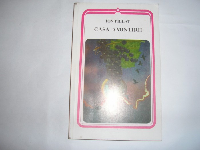 ION PILLAT - CASA AMINTIRII,RF2/2