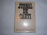 ROMUL MUNTEANU - JURNAL DE CARTI (I),RF2/2, 1973