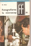 (C4046) FOTOGRAFIEREA LA MICROSCOP DE GH. MOHAN, EDITURA TEHNICA, BUCURESTI, 1982