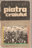 (C4051) PIATRA CRAIULUI DE GRIGORE BEJENARU, EDITURA SPORT-TURISM, 1978