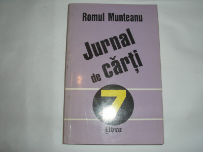 Romul Munteanu - Jurnal de carti 7 (1998),RF2/2 foto