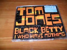 TOM JONES , BLACK BETTY I who have nothing ( disc original) foto