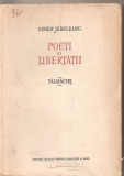 (C4026) POETI AI LIBERTATII, TALMACIRI DE EUGEN JEBELEANU, ESLA, BUCURESTI, 1957
