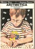 (C4022) ARITMETICA PRIN EXERCITII SI PROBLEME CICLUL PRIMAR DE MIHAELA NEAGU SI CONSTANTIN PETROVICI, EDITURA GAMA, 1995