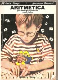 (C4022) ARITMETICA PRIN EXERCITII SI PROBLEME CICLUL PRIMAR DE MIHAELA NEAGU SI CONSTANTIN PETROVICI, EDITURA GAMA, 1995