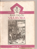 (C4035) VRAJITORIA DE JEAN PALOU, EDITUA DE VEST, TIMISOARA, 1992