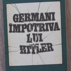 d7 Marin Badea - Germani impotriva lui Hitler