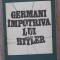 d7 Marin Badea - Germani impotriva lui Hitler