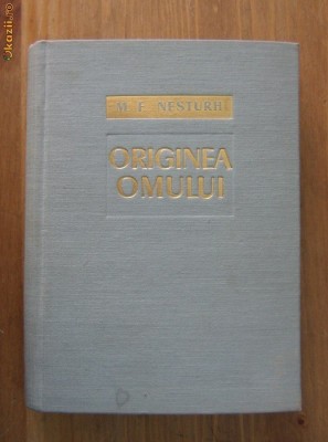 d8 M. F. Nesturh - Originea omului foto