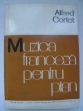 Alfred Cortot - Muzica franceza pentru pian, 1966