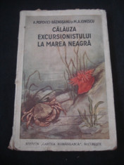 A.POPOVICI BAZNOSANU * M. A. IONESCU - CALAUZA EXCURSIONISTULUI LA MAREA NEAGRA {1937} foto