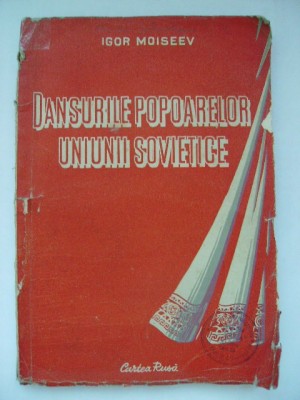 Igor Moiseev - Dansurile popoarelor Uniunii Sovietice (vol. 1) foto