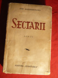 Ion Agarbiceanu - Sectarii - Prima Ed. 1938