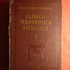 Dr.D.Dumitrescu-Mante - Clinica Terapeutica Medicala vol 1 -1941