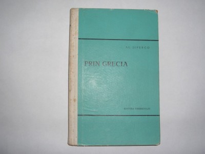Prin Grecia -Al. Șiperco,rf1 foto
