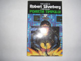Robert Silverberg - Poarta timpului,RF1,RF4/1, 1994, Nemira