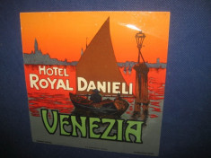 Reclama veche Hotel ROYAL Danieli Venezia- VENETIA foto