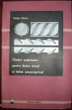 Teodor Carare - Oteluri superioare pentru beton armat si beton precomprimat