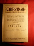 100. Chirurgie - Prof.Dr.I.Iacobovici -Chirurgie vol. IV -1 - Stomacul - ed. 1940 Ed. Librariei Jean Leon - Prima Editie 512 pag.