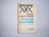 ALEJO CARPENTIER - RECURSUL LA METODA,RF1, 1977