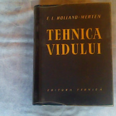 Tehnica vidului-E.L.Holland Merten