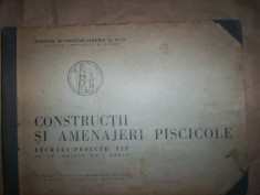 Constructii si amenajari piscicole(lucrari -proecte tip)/an 1948-Gh.Barca foto