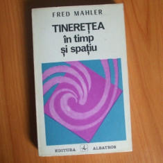 h2 Tineretea In Timp Si Spatiu - Fred Mahler